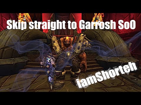Skip straight to Garrosh in Siege of Orgrimmar: How you get there