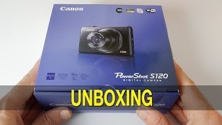 Canon PowerShot S120 Unboxing & First Look