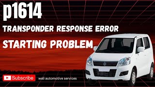 p1614 Transponder Response Error