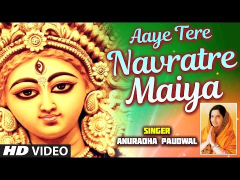 Aaye Tere Navratre Maiya — watch video