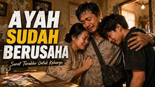 Download lagu Ayah sudah berusaha | Surat Terakhir Untuk Keluarga | Film Musik Pengorbanan Ayah mp3 Download lagu Ayah sudah berusaha | Surat Terakhir Untuk Keluarga | Film Musik Pengorbanan Ayah mp3