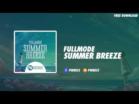 FullMode - Summer Breeze