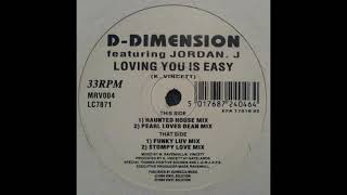 D-Dimension – Loving You Is Easy (Haunted House Mix)