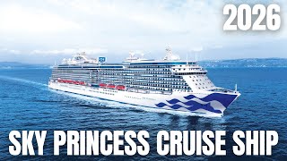Sky Princess Full Ship Tour 2026 | Cabins, Dining & Entertainment