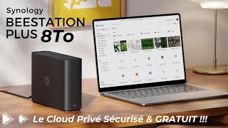 🔐 Créer son Cloud Privé Sécurisé avec le Synology BeeStation Plus 8To ☁️ Installation express !!!