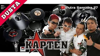 Download lagu Kapten - Dusta | Real Drum Cover mp3