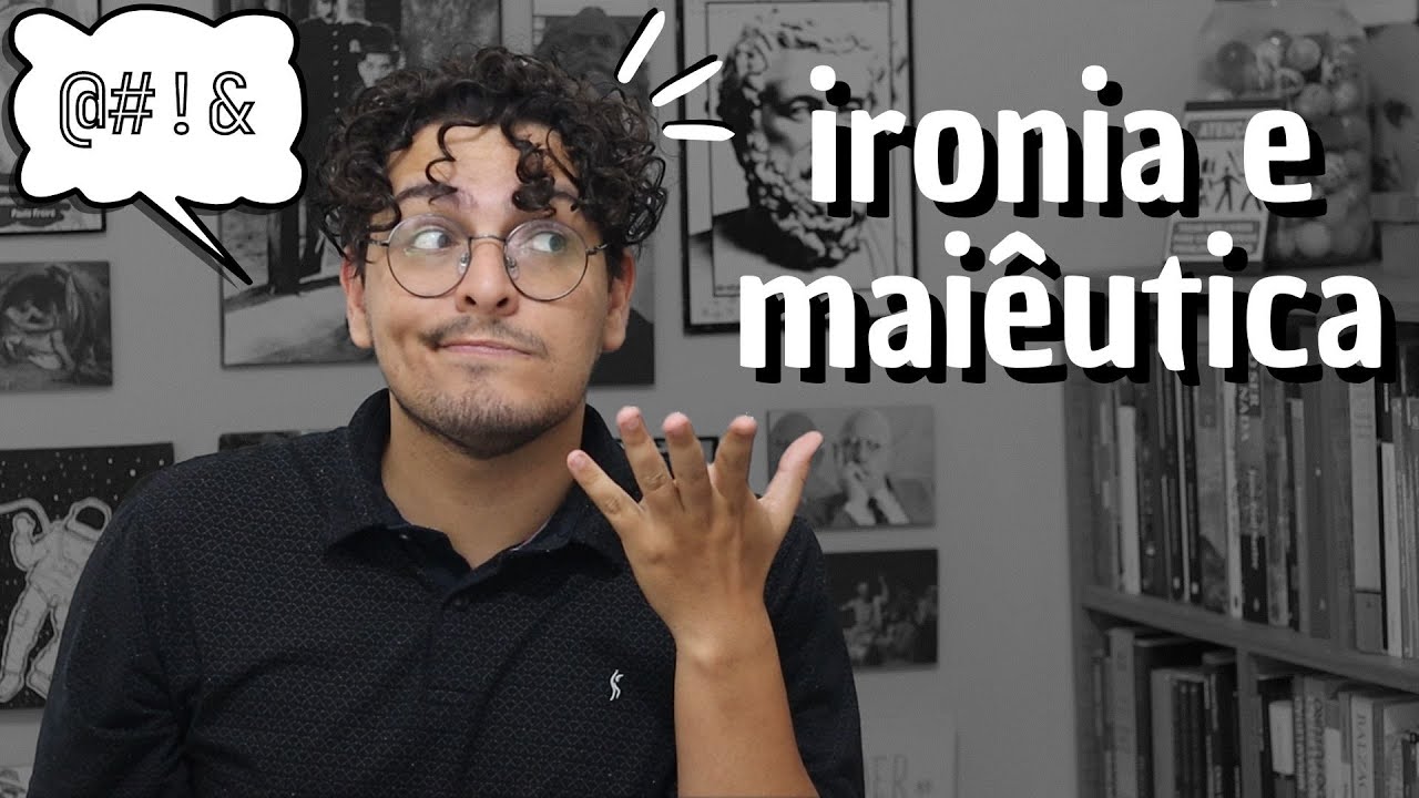 Ironia e Maiêutica | Sócrates