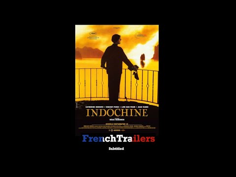 Indochine (1992) - Trailer with French subtitles