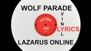 Wolf Parade - Lazarus Online - Vinyl + Lyrics