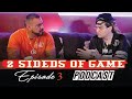 Big Tone & A-Wax 2 Sides of Game Podcast ep 3