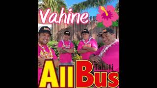 VAHINE by ALLBUS Tahiti