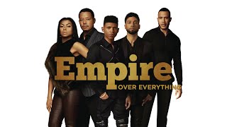 Empire Cast - Over Everything ft. Jussie Smollett, Yazz (Official Audio)