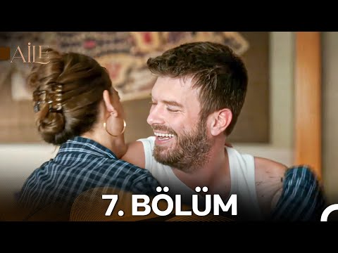 Aile 7. Bölüm