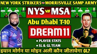 NYS vs MSA  Abu Dhabi T10 Dream11 Team, New York Stickers vs Morrisville Samp Army  Dream11 Team.