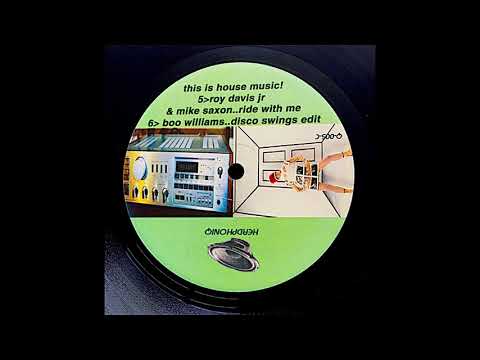 Roy Davis Jr.  & Mike Saxon - Ride With Me 2003