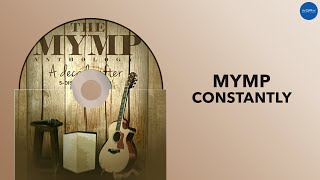 MYMP | Constantly | Full Audio