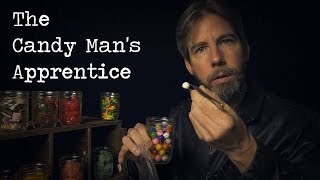 The Candy Man&#39;s Apprentice (ASMR)