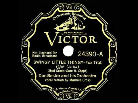 1933 Don Bestor - Swingy Little Thingy (Maurice Cross & chorus, vocal)
