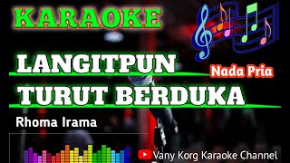 Download lagu Karaoke LANGITPUN TURUT BERDUKA Rhoma Irama Karaoke Nada Pria mp3