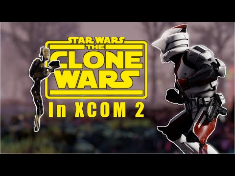Clone Troopers fight the MOST DESPERATE mission yet! - The Clone Wars in XCOM 2 episode #13