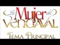 La Mujer del Vendaval - Tema Principal - "Carlos ...