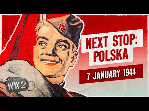 Ep 228 - "Russians 27 miles from Poland!" - January 7, 1944