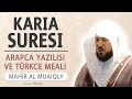 Karia Suresi Anlamı Dinle Mahir Al Muaiqly Karia Suresi Arapça Yazılışı Okunuşu Ve Meali