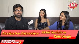 Nain Na Jodeen  Song | Akhil Sachdeva | Ruhi Singh | Exclusive Interview