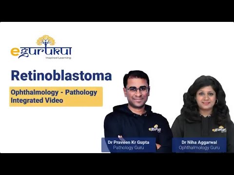Retinoblastoma | Patho - Ophthal integrated Video | DBMCI NEXT Pattern Teaching