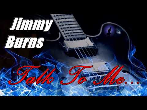 Jimmy Burns - Talk To Me... (Kostas A~171) From Album "Leaving Here Walking", 1996