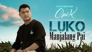 Download lagu Opik Luko Manjalang Pai... mp3
