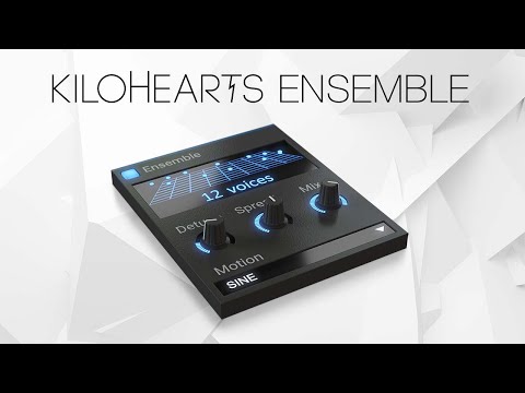 Ensemble by Kilohearts – Moving Chorus Effect