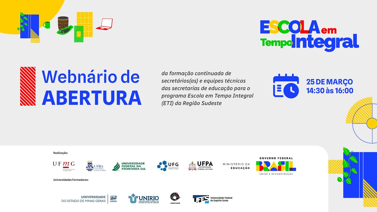 Webinário: Abertura da Formação Continuada do Programa Escola em Tempo Integral