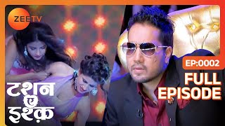 Tashan E Ishq - Full Episode - 2 - Zee TV
