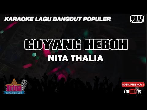 NITA THALIA - GOYANG HEBOH KARAOKE HD