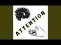 Attention