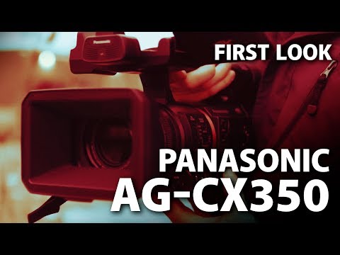 Panasonic AG-CX350 | First Look