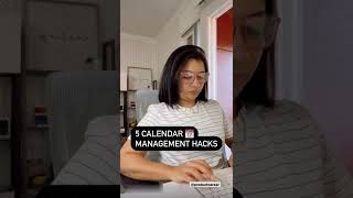 5 Essential Calendar Management Hacks for Better Productivity