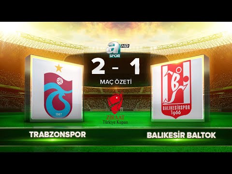 Trabzonspor Kulübü Trabzon 2-1 SK Balikesirspor ...