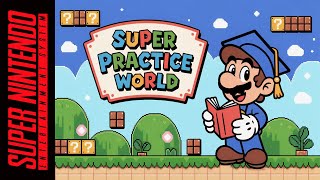 Super Practice World – SMW ROM Hack