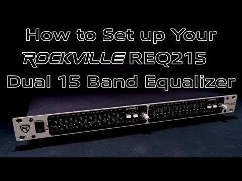 How To Set Up Your Rockville REQ215 Dual 15 Band 1/3 Octave Graphic Equalizer With Sub-Output!