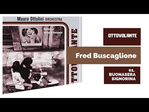 Ottovolante di Mauro Ottolini - Buonasera Signorina