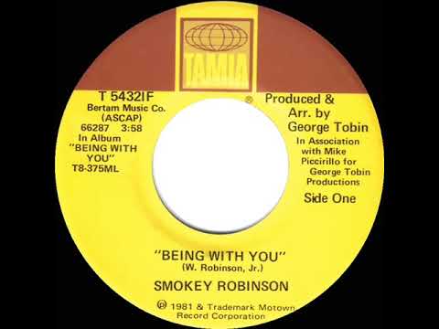 1981 HITS ARCHIVE: Being With You - Smokey Robinson (a #1 record--stereo 45)