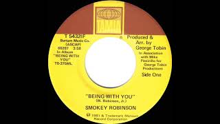 1981 HITS ARCHIVE: Being With You - Smokey Robinson (a #1 record--stereo 45)