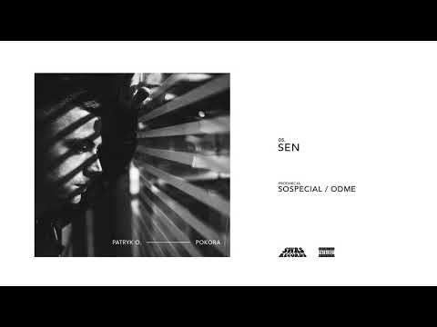 Patryk O. - Sen