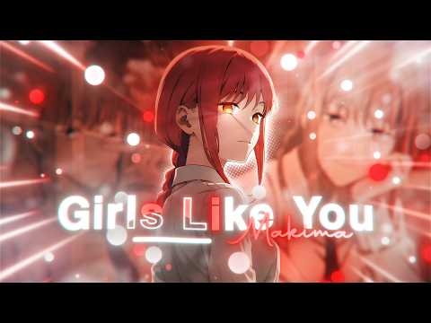 Girls Like You “Makima” 💖 | Chainsaw Man - [Edit/AMV]
