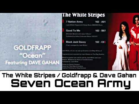 Seven Ocean Army (Goldfrapp & Dave Gahan x The White Stripes Mashup
