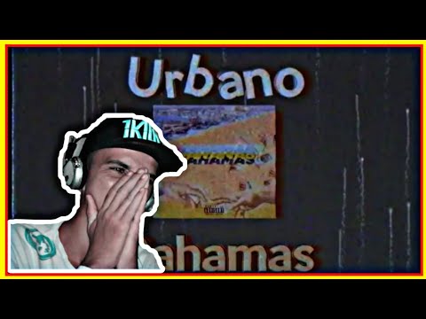 REACT!!! URBANO - BAHAMAS (Prod.LCS x Shantyz)