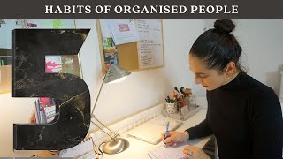 5 Habits of Organised People | Boost Productivity & Simplify Your Life | Ekaterina Botziou