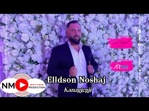 Elldson Noshaj - Kanagjegji  2024 ( Official Audio )